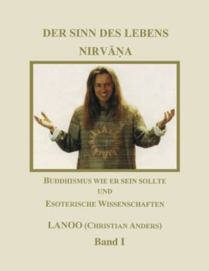 Der Sinn des Lebens-Nirvana Band 1