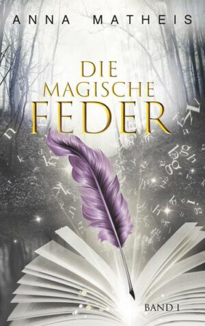 Die magische Feder - Band 1