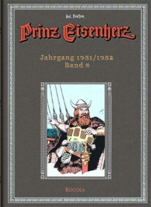 Prinz Eisenherz. Hal Foster Gesamtausgabe / Jahrgang 1951/1952