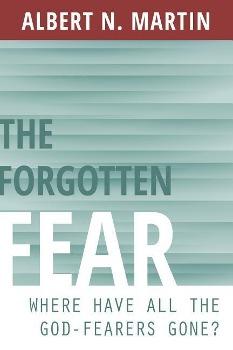 The Forgotten Fear: Where Have All the God-Fearers Gone?