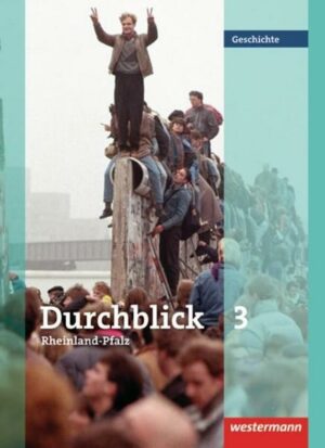Durchblick Geschichte 3. Schülerband. Rheinland-Pfalz