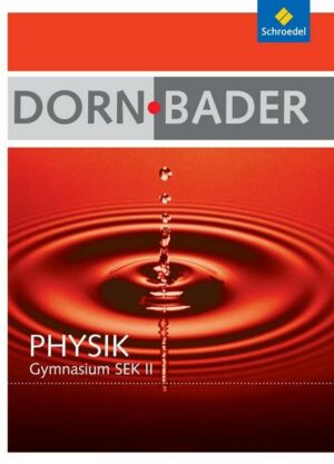 Dorn-Bader Physik. Gesamtpaket Oberstufe mit CD-ROM. Berlin