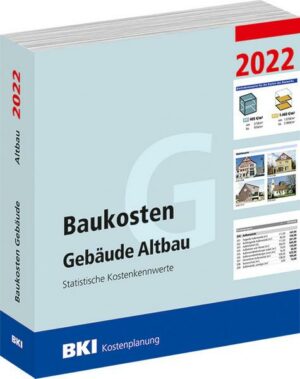 BKI Baukosten Gebäude Altbau 2022