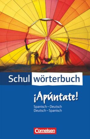 Cornelsen Schulwörterbuch ¡Apúntate! Spanisch