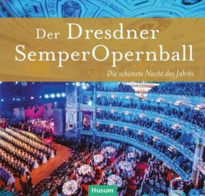 Der Dresdner SemperOpernball