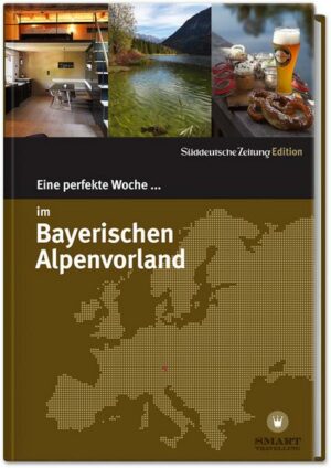 Eine perfekte Woche… im Bayerischen Alpenvorland