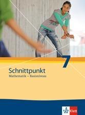 Schnittpunkt Mathematik. Neubearbeitung. Schülerbuch Basisniveau 7. Schuljahr. Ausgabe für Rheinland-Pfalz