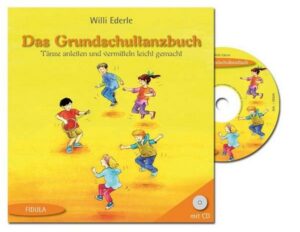 Das Grundschultanzbuch (Buch incl. CD)