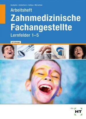 Arbeitsheft mit eingetragenen Lösungen Zahnmedizinische Fachangestellte