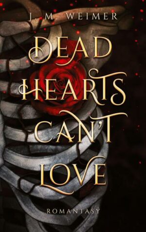 Dead Hearts Can't Love
