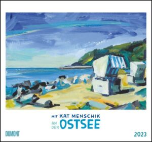 Mit Kat Menschik an der Ostsee 2023 - Kunstkalender - Spiralbindung - Format 38 x 35