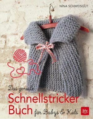 Das geniale Schnellstricker-Buch