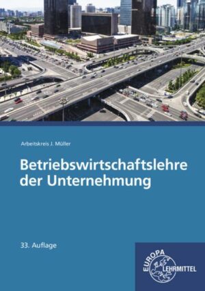 Betriebswirtschaftslehre der Unternehmung