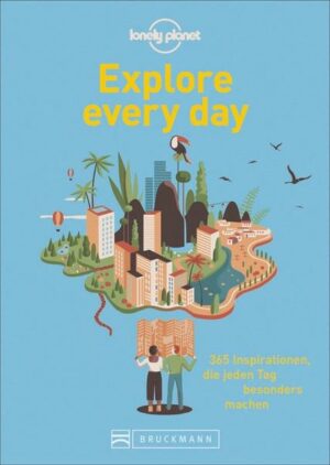 Explore every day