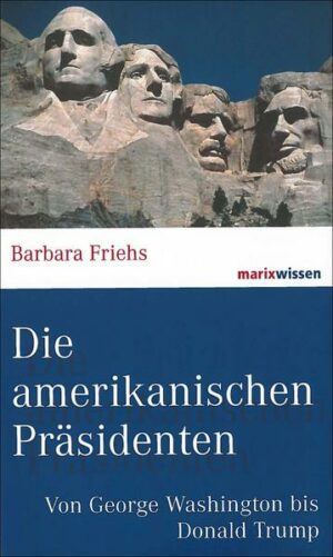 Die amerikanischen Präsidenten