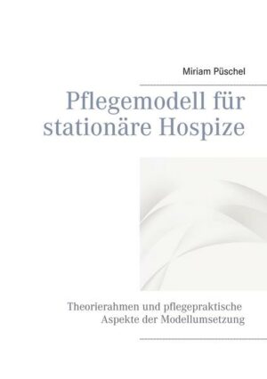Pflegemodell für stationäre Hospize