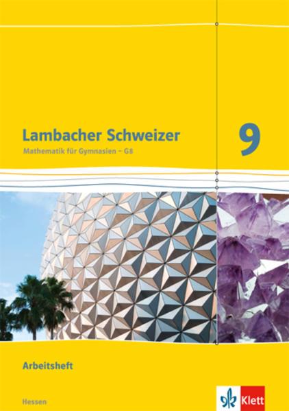 Lambacher Schweizer. 9. Schuljahr G8. Arbeitsheft plus Lösungsheft. Neubearbeitung. Hessen