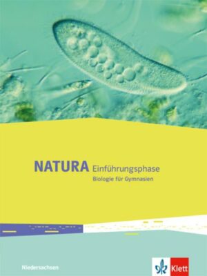 Natura Biologie. Schülerbuch Einführungsphase. Ausgabe Niedersachsen ab 2018