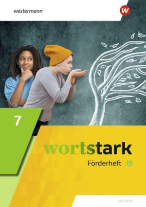 Wortstark 7. Förderheft. Allgemeine Ausgabe