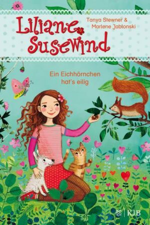 Liliane Susewind – Ein Eichhörnchen hat's eilig