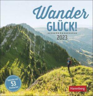 Wanderglück Postkartenkalender 2023