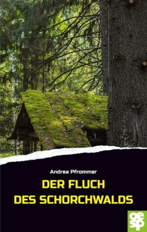 Der Fluch des Schorchwaldes