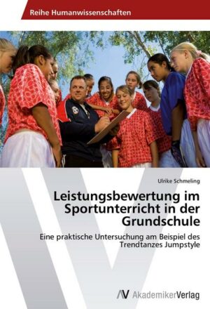 Leistungsbewertung im Sportunterricht in der Grundschule