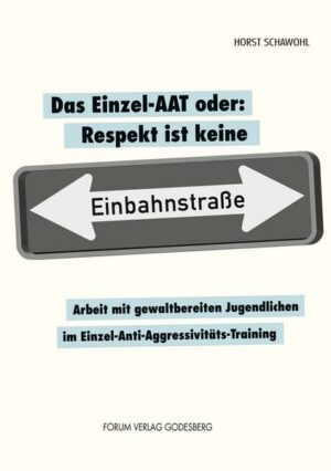 Das Einzel-AAT oder: Respekt ist keine Einbahnstraße