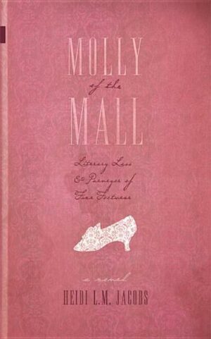 Molly of the Mall: Literary Lass & Purveyor of Fine Footwear