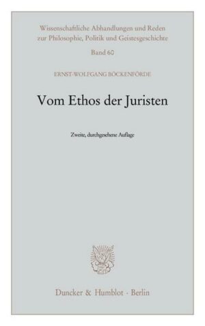 Vom Ethos der Juristen.