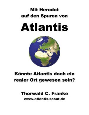 Mit Herodot auf den Spuren von Atlantis