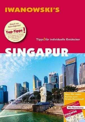 Singapur - Reiseführer von Iwanowski