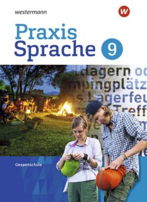 Praxis Sprache 9. Schülerband. Gesamtschule Differenzierende Ausgabe