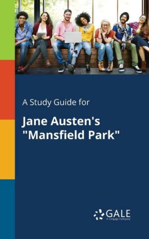 A Study Guide for Jane Austen's 'Mansfield Park'