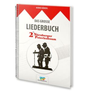 Das große Liederbuch der 2 Nürnberger Peterlesboum