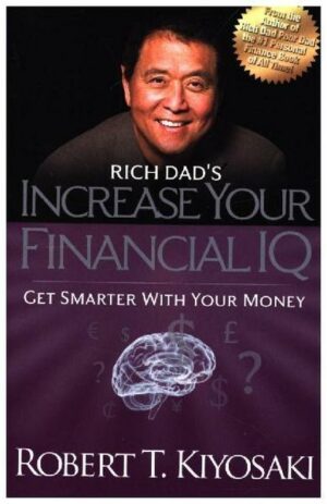 Rich Dad's Increase your financial IQ