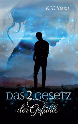 Das zweite Gesetz der Gefühle (Romantasy-Trilogie