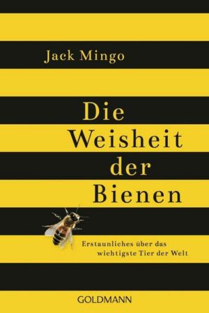 Die Weisheit der Bienen