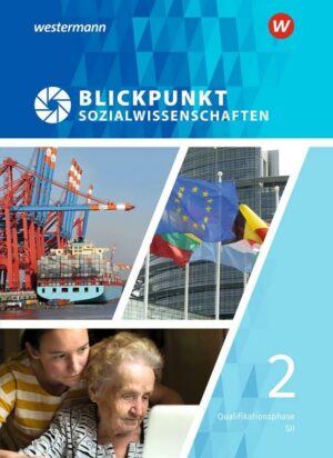 Blickpunkt Sozialwissenschaften. Schülerband Qualifikationsphase - Ausgabe 2019