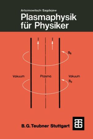 Plasmaphysik für Physiker