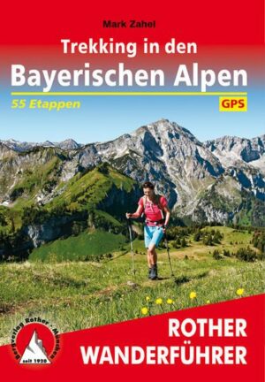 Trekking in den Bayerischen Alpen