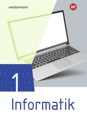 Informatik 1. Schülerband. Lehrwerk für die gymnasiale Oberstufe