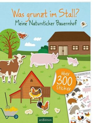 Was grunzt im Stall? – Meine Natursticker Bauernhof