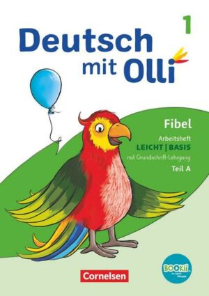 Deutsch mit Olli Erstlesen 1. Schuljahr. Arbeitsheft Leicht / Basis inkl. Grundschrift-Lehrgang