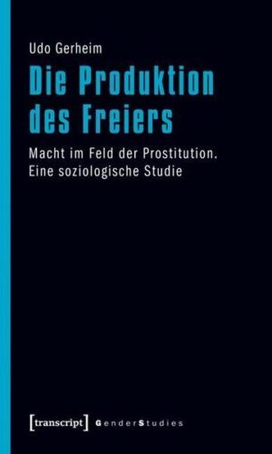 Die Produktion des Freiers