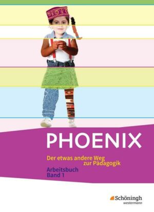 PHOENIX - Der etwas andere Weg zur Pädagogik - Erziehungswissenschaft in der gymnasialen Oberstufe - Ausgabe 2014