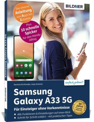 Samsung Galaxy A33 5G - Für Einsteiger ohne Vorkenntnisse
