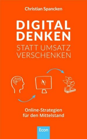 Digital denken statt Umsatz verschenken