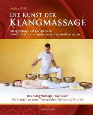 Die Kunst der Klangmassage