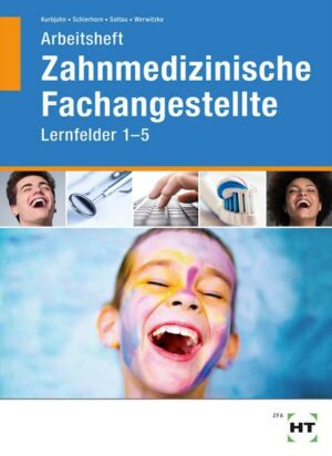 Arbeitsheft 1 Zahnmedizinische Fachangestellte